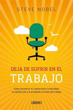 portada Deja de Sufrir en el Trabajo (in Spanish)