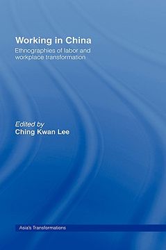 portada working in china: ethnographies of labor and workplace transformation (en Inglés)