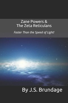 portada Zane Powers & The Zeta Reticulans: Faster Than the Speed of Light! (en Inglés)