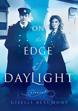 portada On the Edge of Daylight: A Novel of the Titanic 