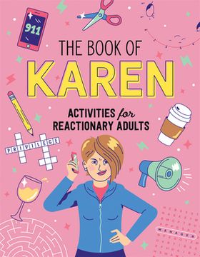 portada The Book of Karen: Activities for Reactionary Adults (en Inglés)