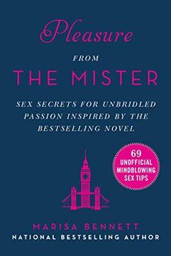 portada Pleasure From the Mister: Sex Secrets for Unbridled Passion Inspired by the Bestselling Novel 