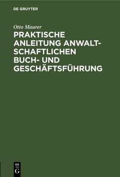 portada Praktische Anleitung Anwaltschaftlichen Buch- und Geschäftsführung (en Alemán)