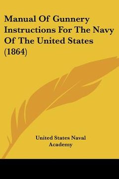 portada manual of gunnery instructions for the navy of the united states (1864) (in English)