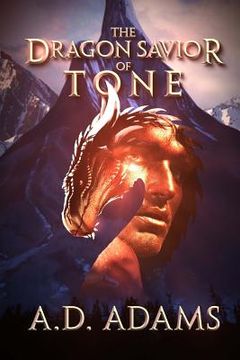 portada The Dragon Savior of Tone: World of Tone: Book 2 (in English)