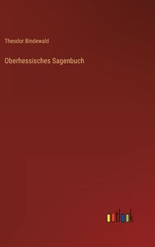 portada Oberhessisches Sagenbuch (en Alemán)