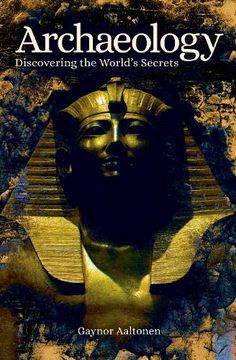 portada Archaeology: Discovering the World'S Secrets 