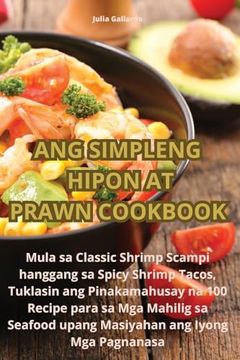 portada Ang Simpleng Hipon at Prawn Cookbook (en Philippine Languages)