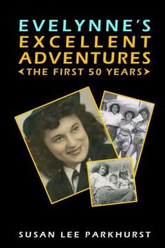 portada Evelynne's Excellent Adventures: The First 50 Years