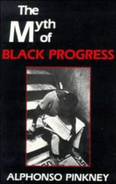 portada The Myth of Black Progress (en Inglés)