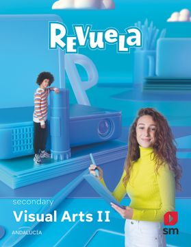 portada Visual Arts ii. Secundary. Revuela. Andalucía (in English)