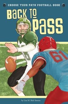 portada Back to Pass: A Choose Your Path Football Book (Choose to Win) (en Inglés)