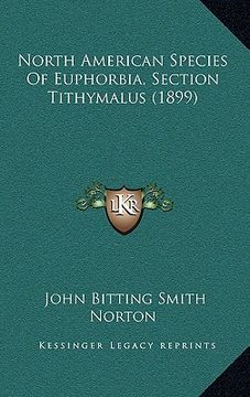 portada north american species of euphorbia, section tithymalus (1899) (en Inglés)