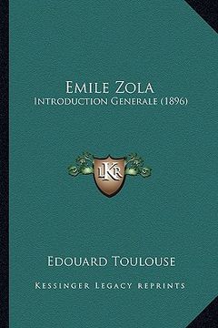 portada Emile Zola: Introduction Generale (1896) (en Francés)