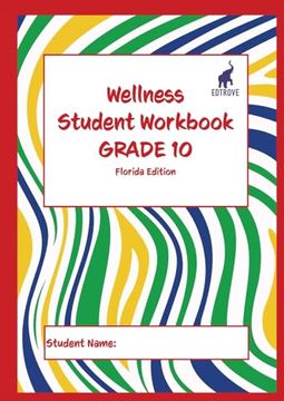 portada Wellness Student Workbook (Florida Edition) Grade 10 (en Inglés)