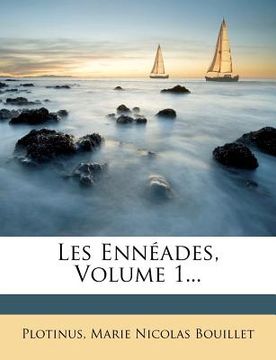 portada Les Enneades, Volume 1... (in French)
