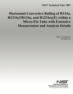 portada Horizontal Convective Boiling of R134a, R1234yf/R134a, and R1234ze(E) within Micro-Fin Tube with Extensive Measurement and Analysis Details (en Inglés)