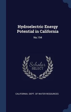 portada Hydroelectric Energy Potential in California: No.194