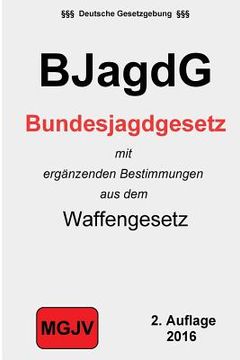 portada Bundesjagdgesetz: (BjagdG) (en Alemán)