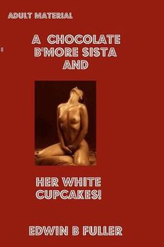 portada a chocolate b'more sista and her white cupcakes (in English)