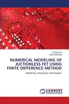 portada Numerical Modeling of Juctionless Fet Using Finite Difference Method (en Inglés)