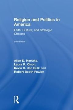 portada Religion and Politics in America: Faith, Culture, and Strategic Choices (in English)