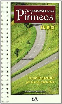 portada Gran Travesia de los Pirineos en Bici (in Spanish)
