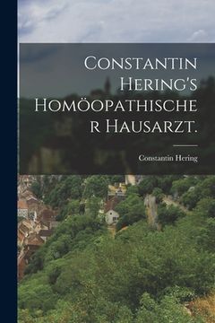 portada Constantin Hering's homöopathischer Hausarzt. (en Alemán)