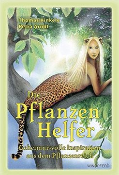 portada Die Pflanzenhelfer: Geheimnisvolle Inspiration aus dem Pflanzenreich (in German)