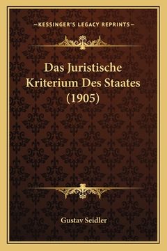 portada Das Juristische Kriterium Des Staates (1905) (in German)