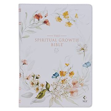 portada The Spiritual Growth Bible, Study Bible, nlt - new Living Translation Holy Bible, Faux Leather, White Printed Floral (en Inglés)