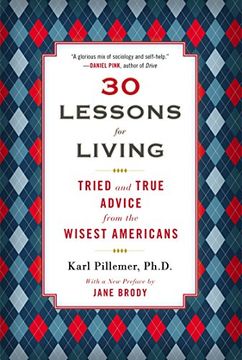 portada 30 Lessons for Living: Tried and True Advice From the Wisest Americans (in English)