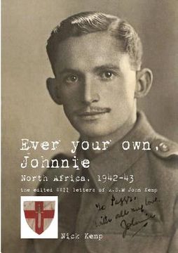 portada Ever your own, Johnnie, North Africa, 1942-43 (en Inglés)