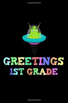portada Greetings 1st Grade: Alien Back to School First Grade Writing Workbook Novelty Gift 