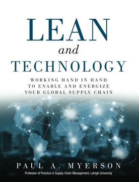 portada Lean and Technology: Working Hand in Hand to Enable and Energize Your Global Supply Chain (FT Press Operations Management)