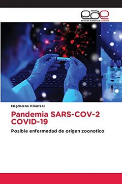 portada Pandemia Sars-Cov-2 Covid-19: Posible Enfermedad de Origen Zoonotico