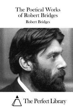portada The Poetical Works of Robert Bridges (en Inglés)