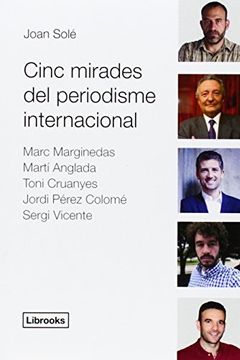 portada Cinc Mirades Del Periodisme Internacional (Testimonia) (en Katalanisch)