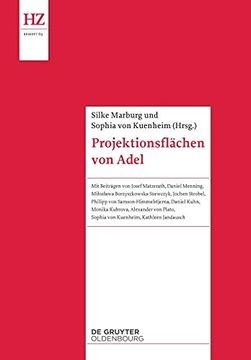 portada Projektionen von Adel (Historische Zeitschrift (in German)