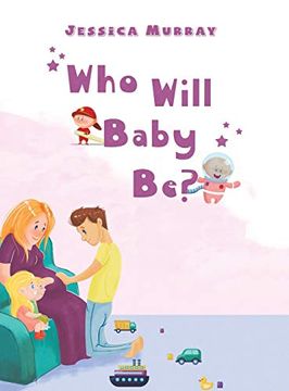 portada Who Will Baby be (in English)
