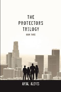 portada The Protectors Trilogy: Book Three