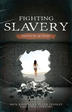 portada Fighting Slavery: Faith in Action (en Inglés)