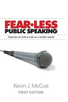 portada Fear-Less Public Speaking: Simple Tips and Tricks to Make You a Confident Speaker