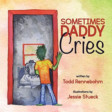 portada Sometimes Daddy Cries (en Inglés)