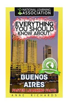 portada Everything You Should Know About: Buenos Aires