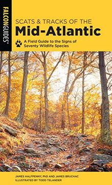 portada Scats and Tracks of the Mid-Atlantic: A Field Guide to the Signs of Seventy Wildlife Species (in English)
