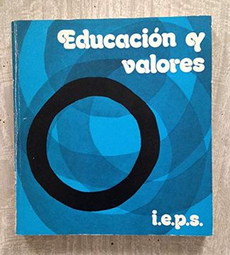 portada Educacion y Valores Sobre Sentido de Accion Educativa en Nuestro.