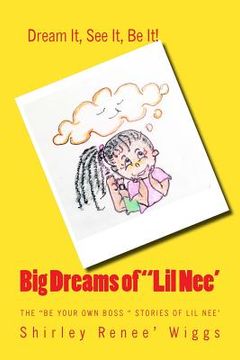 portada Big Dreams of Little Nee' (en Inglés)