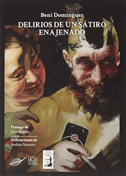 portada Delirios de un Sátiro Enajenado: 1 (va de Cuento) (in Spanish)