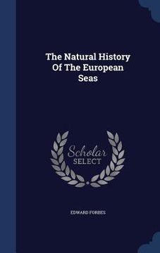 portada The Natural History Of The European Seas